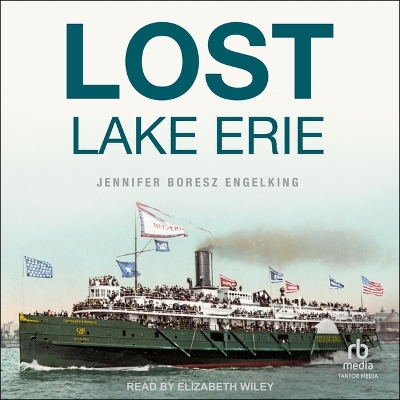 Lost Lake Erie Unabridged edition