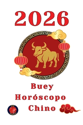 Buey Hor&oacute;scopo Chino 2026
