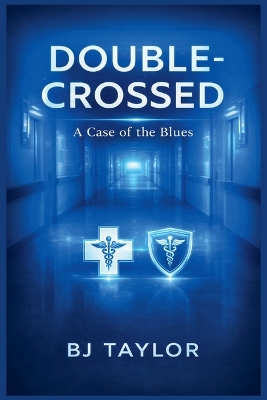 Double-Crossed: A Case of the Blues!