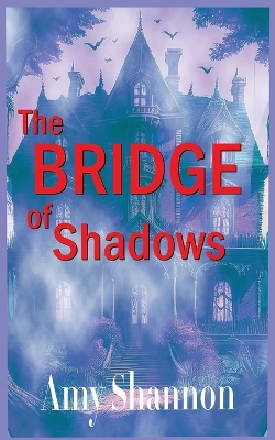 Bridge of Shadows 2026th ed.