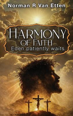 Harmony of Faiths... Eden patiently waits...