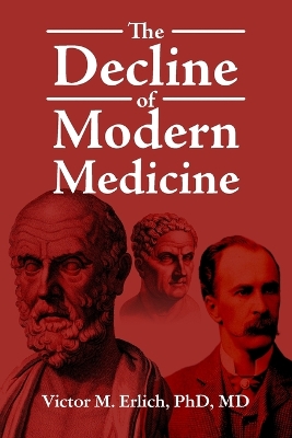 Decline of Modern Medicine