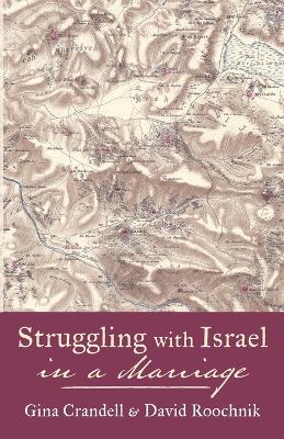 Struggling with Israel in a Marriage
