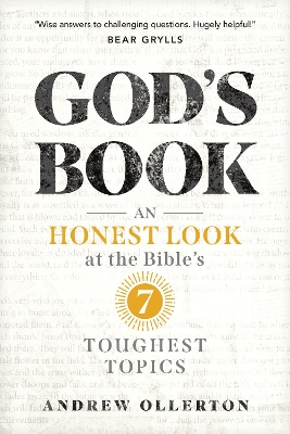 God's Book: An Honest Look at the Bible's 7 Toughest Topics