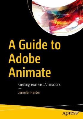 Guide to Adobe Animate: Creating Your First Animations