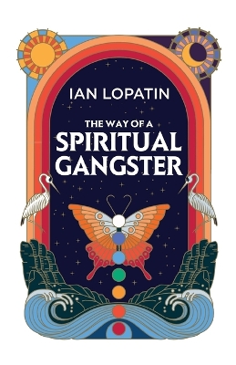 Way of a Spiritual Gangster