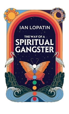 Way of a Spiritual Gangster