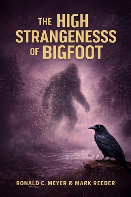 High Strangeness of Bigfoot