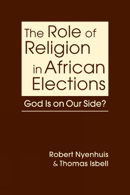 Role of Religion in African Elections: God Is on Our Side?
