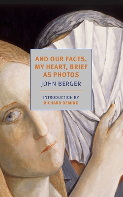And Our Faces, My Heart, Brief as Photos