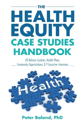 Health Equity Case Studies Handbook