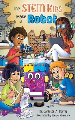 STEM Kids Make a Robot