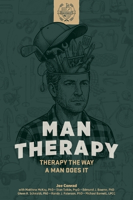 Man Therapy: Therapy the Way a Man Does It
