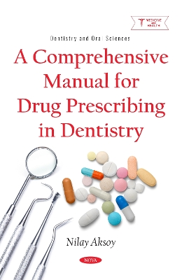 Comprehensive Manual for Drug Prescribing in Dentistry
