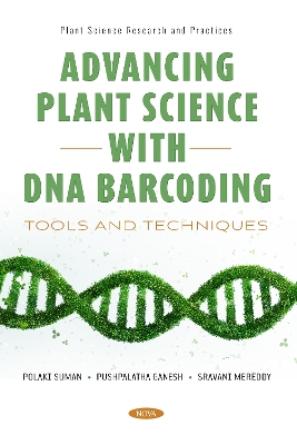 Advancing Plant Science with DNA Barcoding: Tools and Techniques