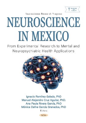 Neuroscience in Mexico: From Experimental Research to Mental and  Neuropsychiatric Health Applications