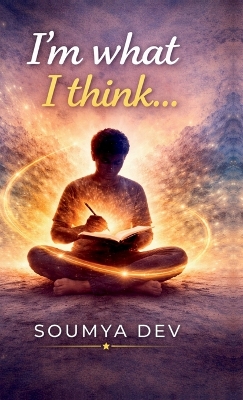 I'm What I Think