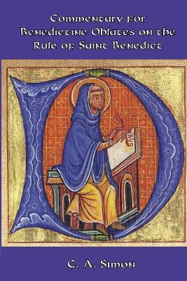 Commentary for Benedictine Oblates on the Rule of Saint Benedict