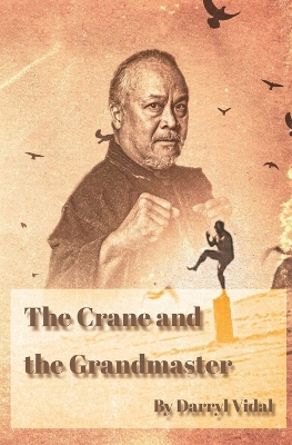 Crane and the Grandmaster