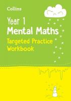 Year 1 Mental Maths Targeted Practice Workbook: Ideal for Use at Home