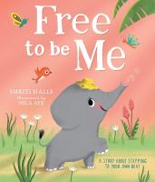 Free to be me!