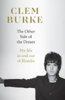 Other Side of the Dream: My Life in and out of Blondie
