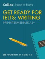 Get Ready for IELTS Writing: IELTS 4plus (A2plus) 2nd Revised edition