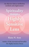 Spirituality Through a Highly Sensitive Lens: An Objective Look at Meditation Methods and Enlightenment