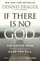 If There Is No God: The Battle Over Who Defines Good and Evil