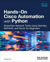Hands-On Cisco Automation with Python: Streamline Network Tasks Using Netmiko, NAPALM, and Nornir for Beginners