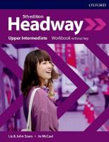 Headway: Upper- Intermediate: Workbook without key 5th Revised edition