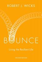 Bounce: Living the Resilient Life 2nd Revised edition