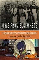 Jews from Elsewhere: Forgotten Diasporas and Singular Jewish Identities
