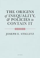 Origins of Inequality and Policies to Contain It