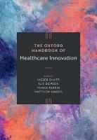 Oxford Handbook of Healthcare Innovation