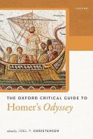 Oxford Critical Guide to Homer's Odyssey