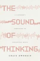Sound of Thinking: A Listener's Companion to Conceptual Music