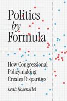 Politics by Formula: How Congressional Policymaking Creates Disparities