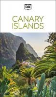 DK Canary Islands: Must-See Sights. Culture & History. Detailed Maps & Tours. Covers Tenerife,  Gran Canaria, & more
