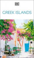 DK Greek Islands: Must-See Sights. Culture & History. Detailed Maps & Tours. Covers Santoríni,  Mýkonos, Crete, & more