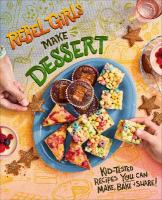 Rebel Girls Make Desserts