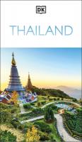 DK Thailand: Must-See Sights. Culture & History. Detailed Maps & Tours. Covers Bangkok,  Chiang Mai, Phuket, & more