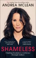 Shameless: Finding Freedom and Resilience Through Failure