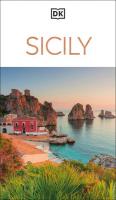 DK Sicily: Must-See Sights. Culture & History. Detailed Maps & Tours. Covers Palermo,  Taormina, Mount Etna, & more