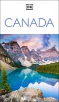 DK Canada: Must-See Sights. Culture & History. Detailed Maps & Tours. Covers Niagara  Falls, Toronto, Vancouver, & more