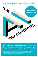 AI Conundrum: Harnessing the Power of AI for Your OrganizationProfitably and Safely