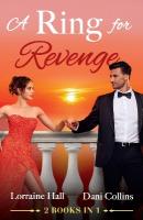 Ring For Revenge: Greek's Hand in Vengeance / Italian's Diamond Deception (Business Proposals)