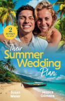 Their Summer Wedding Plan: Marriage Ruse in Paradise (Passport to Paradise) / Hired for One Tuscan  Summer (Passport to Paradise)