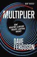 Multiplier: How to be a Healthy Leader that Creates Lasting Impact ITPE Edition