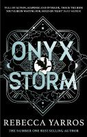 Onyx Storm: DISCOVER THE FOLLOW-UP TO THE GLOBAL PHENOMENONS, FOURTH WING AND IRON FLAME!